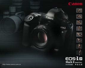  Canon 数码相机壁纸 Cannon Digital Camera EOS 1D Mark II Canon 佳能数码相机系列壁纸 广告壁纸